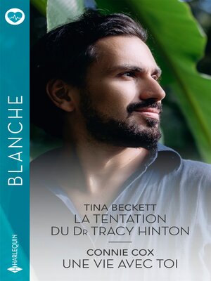 cover image of La tentation du Dr Tracy Hinton--Une vie avec toi